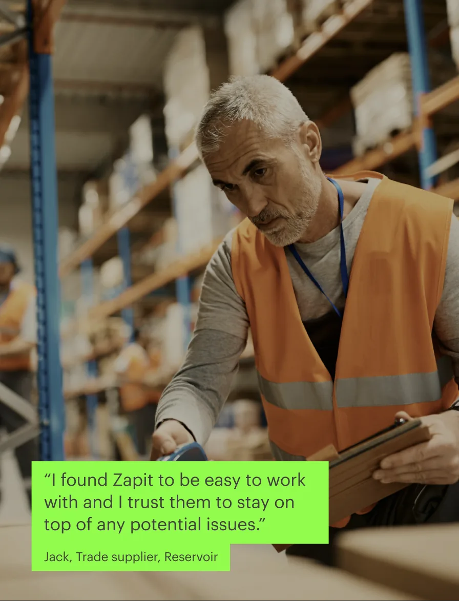 Model photo with a real customer quote: I found Zap It to be easy to work with and I trust them to stay on top of any potential issues. Jack, Trade supplier, Reservoir